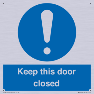 Keep this door closed